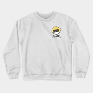 Igor Design Crewneck Sweatshirt